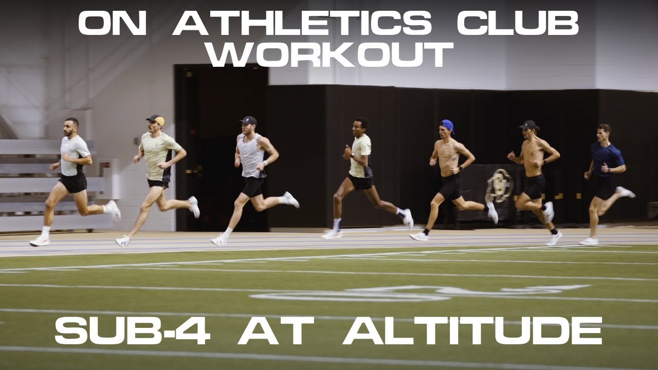 ON ATHLETICS CLUB WORKOUT: SUB-4 AT ALTITUDE 