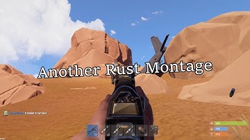 Another Rust PvP Montage