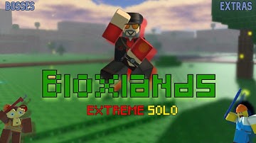 Bloxlands Extreme Solo | Noob Mayhem