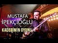 Mustafa İpekçioğlu & Hakan Yelbiz Orkestrası - Kaderimin Oyunu