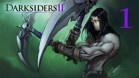 Darksiders II 2 Playthrough Part 1 HD Apocalyptic Intro Crow Father
