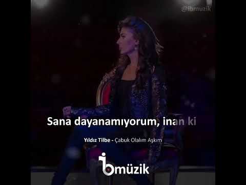 Yıldız Tilbe - Çabuk Olalım Aşkım