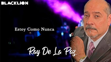 Ray De La Paz - Estoy Como Nunca (Audio Oficial)