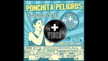 Ponchita Peligros & Mas Vibes - Different Vibes DUBPLATE