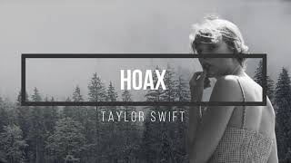 Taylor Swift - Hoax (Lyrics)