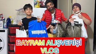 BAYRAM ALIŞVERİŞ VLOG VİDEOSU 2024 (İYİ BAYRAMLAR )