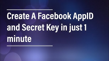 How To Create FaceBook App ID and Secret Key For Website or  iOS or Android app or windows app|2020