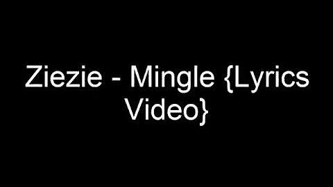 Adestp x Ziezie - Mingle (lyric video)