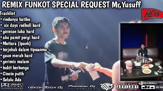 DUGEM RINDUNYA HATIKU X SIX DAYS REDBULL HARD REMIX FUNKOT TERBARU 2025 SPECIAL REQUEST MR YUSUFF