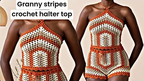 Granny stripes crochet halter top tutorial