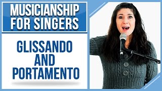 musicianship for singers glissando portamento