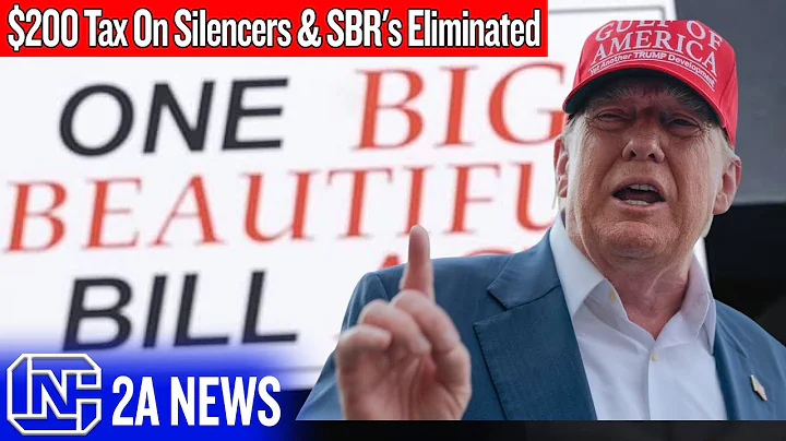 Breaking: $200 Tax On Silencers & SBR's Eliminated After One Big Beautiful Bill Passes Congress