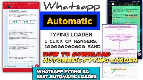 WhatsApp automatic Fighting Loader|only one click100000000000 Sand msg