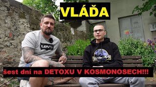 #7 VLÁĎA šest dní na DETOXU V KOSMONOSECH!!! Závislost na Kratomu...