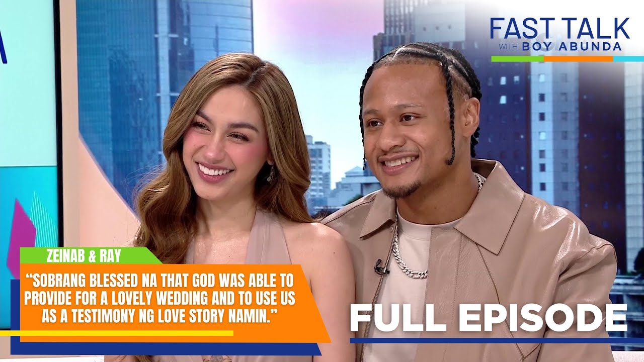 Fast Talk with Boy Abunda: Zeinab at Ray, ang kasalang pinag-uusapan ng bayan! (Full Episode 619)