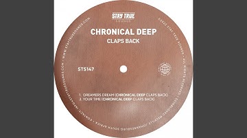 Dreamers Dream (Chronical Deep Claps Back)