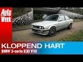 Kloppend Hart - BMW 3-serie E30 met V10