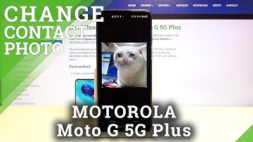 How to Add Photo to Contacts in Motorola Moto G 5G Plus- Customize Contacts