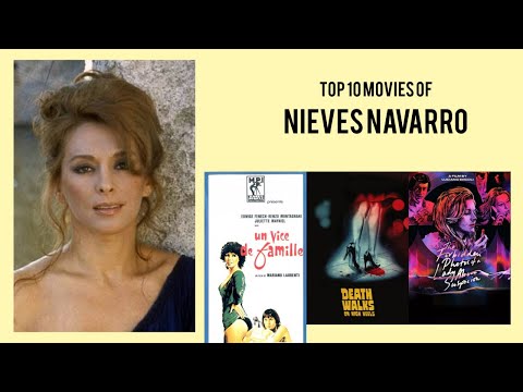 Nieves Navarro Top 10 Movies of Nieves Navarro| Best 10 Movies of Nieves Navarro