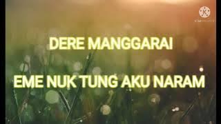 DERE MANGGARAI EME NUK TUNG AKU NARAM || BY TONY PARERA