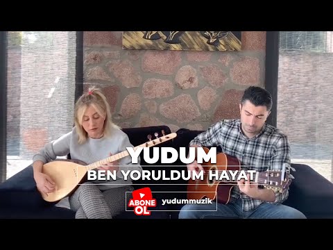 Yudum - Ben Yoruldum Hayat ( Mümin Sarıkaya Cover )