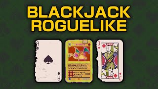 This Blackjack Roguelike is Amazing