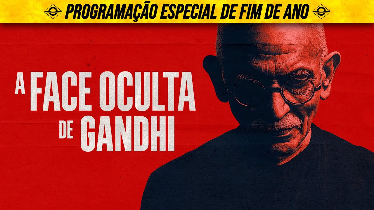 A FACE OCULTA DE MAHATMA GANDHI