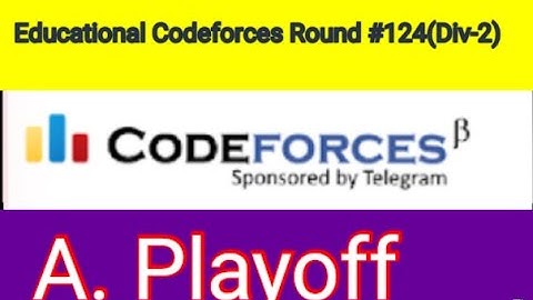 A. Playoff | Educational Codeforces Round 124 (Div. 2) | Peoblem Solve Bangla in cpp |