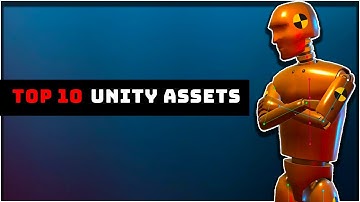 Top 10 Unity Assets Of All Time