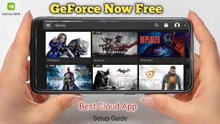 GeForce Now Free Access &amp; Guide (Global/india Release) Android - Best Cloud App
