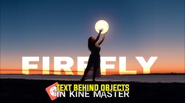 Text Behind Objects | KineMaster Tutorial | artidea.