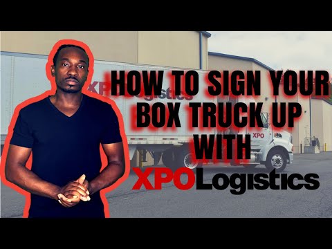 How To Sign Your Box Truck Up With XPO Logistics For Final Mile Delivery