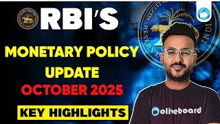 RBI&#39;s MPC Meeting | Key Highlights | October 2025 | RBI Grade B 2025
