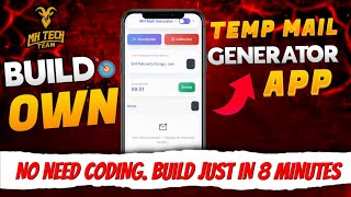 Build a Temp Mail Generator App without Coding! | MH TECH TEAM