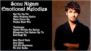 Sonu Nigam || Emotional Melodies || Hindi Songs