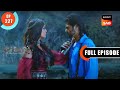 Dushman ka dushman dost hota haiali babaek andaaz andekhachapter2 ep 227full episode24may 2023