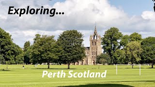 Exploring Perth, Scotland, A Drive Through.