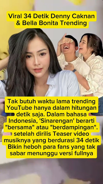 Viral 34 Detik Video Denny Caknan & Bella Bonita Trending