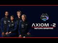 LIVE! AX-2 Crew Discuss Their Time Aboard Space Station