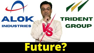 ALOK INDUSTRIES  Vs  TRIDENT LTD | ALOK Industries \& TRIDENT My latest target | Multibagger stocks |