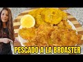 Cómo hacer FILETES DE PESCADO 🐠A LA BROASTER DELICIOSOS Y FÁCILES DE PREPARAR