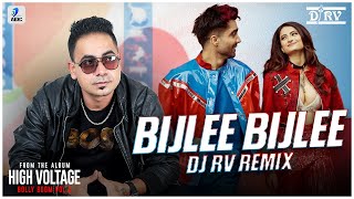 Bijlee Bijlee (Remix) | DJ RV | Harrdy Sandhu | Palak Tiwari | Jaani | BPraak