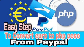 HOW TO CONVERT EURO TO PHP PESOFROM PAYPAL#italianphilippine vlog