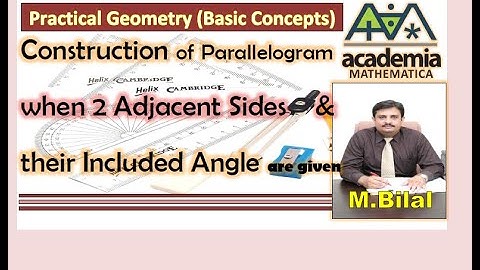 Construction of Parallelogram when 2 adj sides & their Inclu angle are given P Geo(B Concepts)V.31
