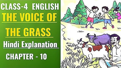 The Voice Of The Grass | Class 4 | English Reader | Chapter 10 | Vardhman Canvas Publication 