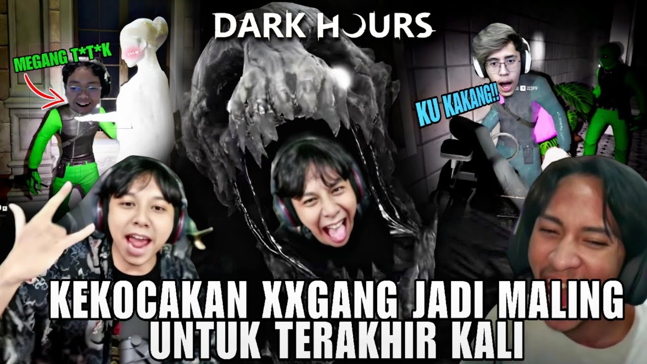 KEKOCAKAN XXGANG Jadi Maling  -Dark Hours