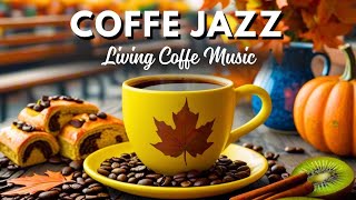 October Autumn Jazz 🍂 Morning Jazz Cafe Piano Music and Bossa Nova Instrumental for Relaxing