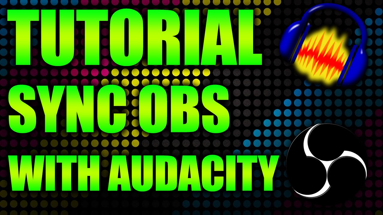 How To Sync OBS With Audacity Fast Tutorial - YouTube