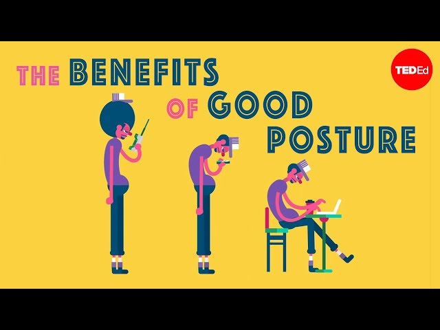 The Benefits of Good Posture