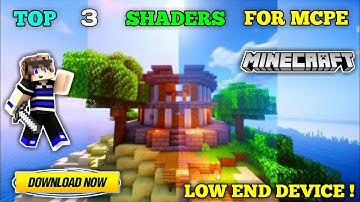 top 3 shaders in minecraft pocket edition || working in low end device